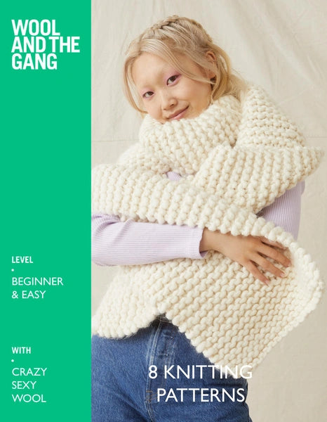Wool and the Gang Crazy Sexy Wool Pattern Book