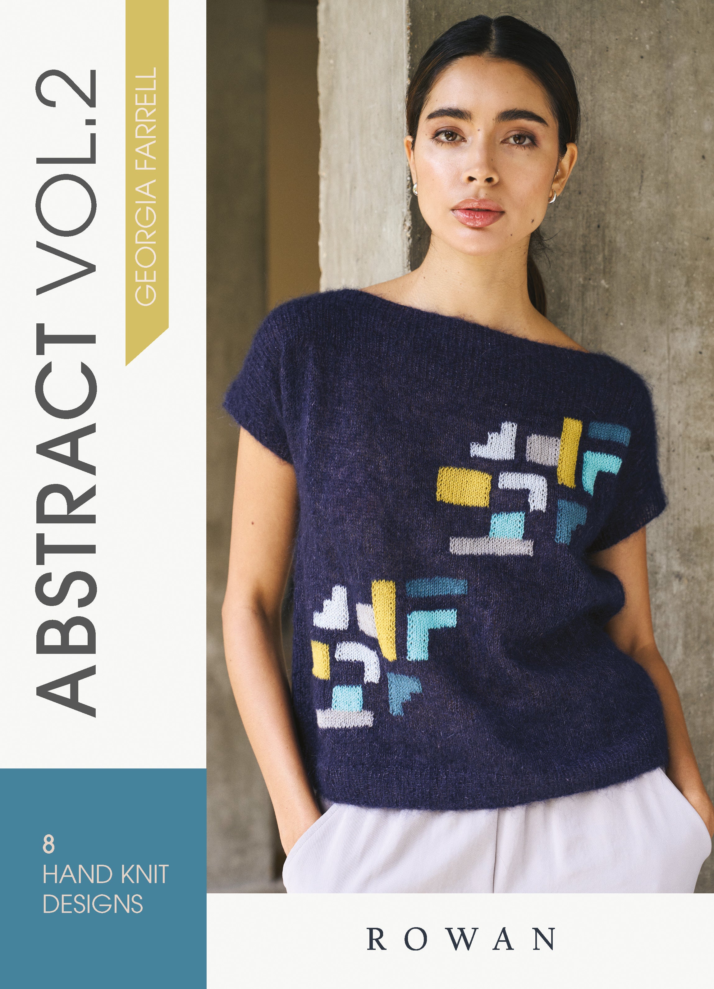 Rowan Abstract Vol. 2 by Georgia Farrell – Yarn Therapy LLC