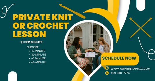 Private Knitting or Crochet Lesson